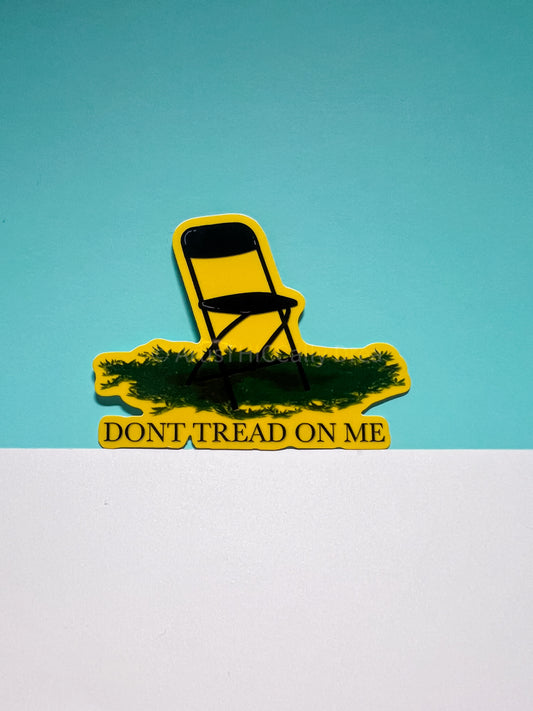 Don't Tread On Me